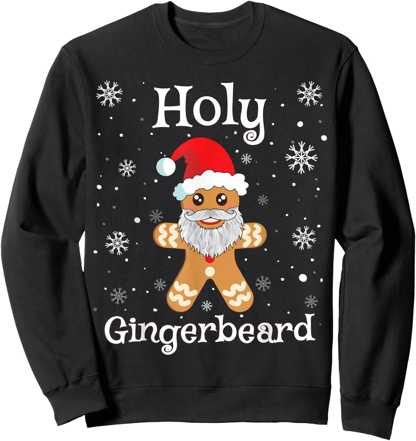 Gingerbread Shirt Funny Cute Christmas Holy Gingerbread Sweatshirt - Sweatshirt | Black