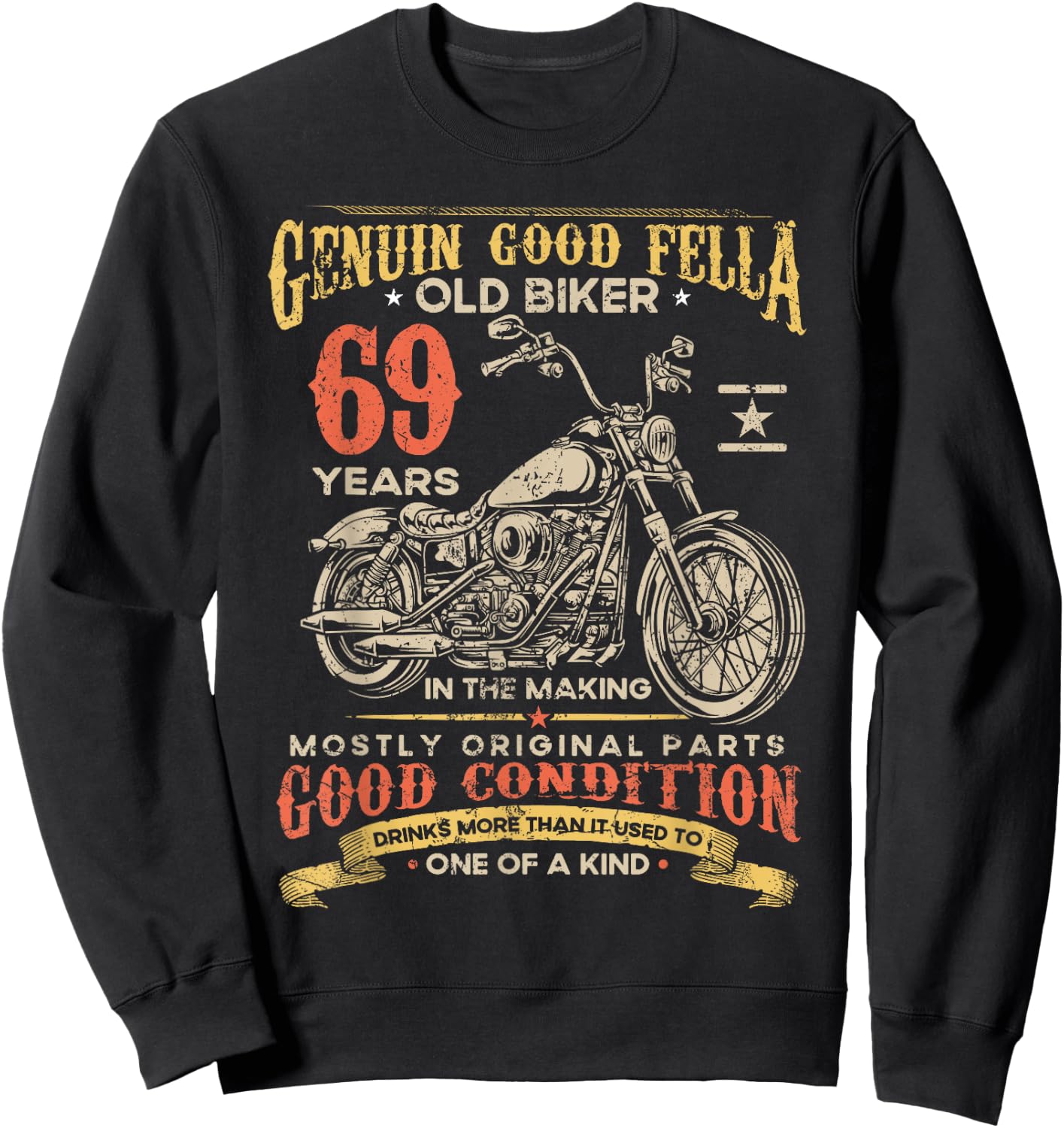Old Biker 69 Years In The Making 69th Birthday Biker Sweatshirt - Sweatshirt | Black