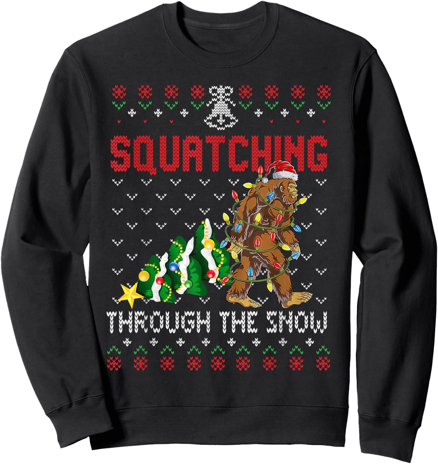 Funny Sasquatch Christmas Squatching Bigfoot Xmas Tree Ugly Sweatshirt - Sweatshirt | Black
