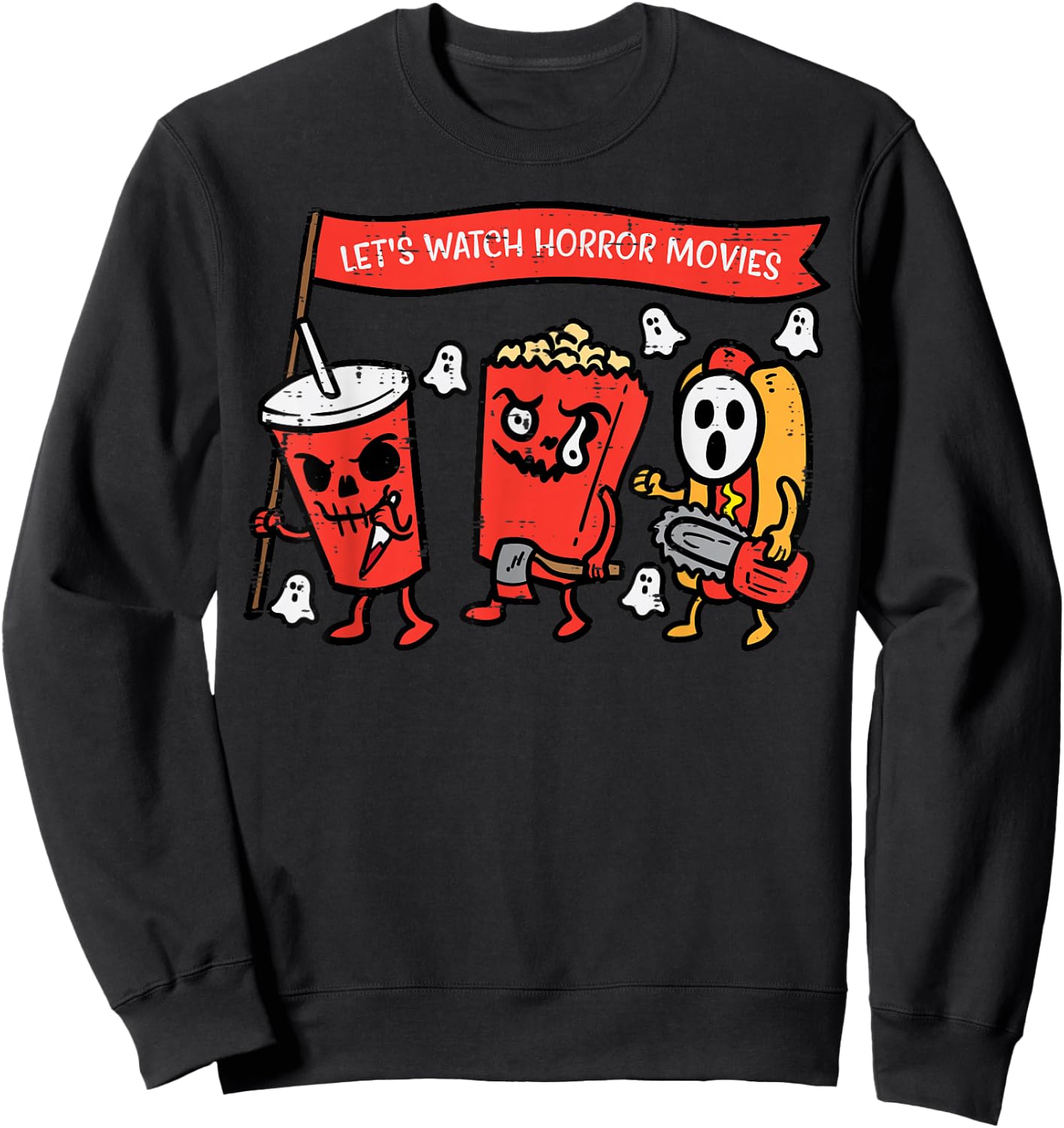 Let's Watch Horror Movies Funny Halloween Men Women Kids Sweatshirt - Sweatshirt | Black