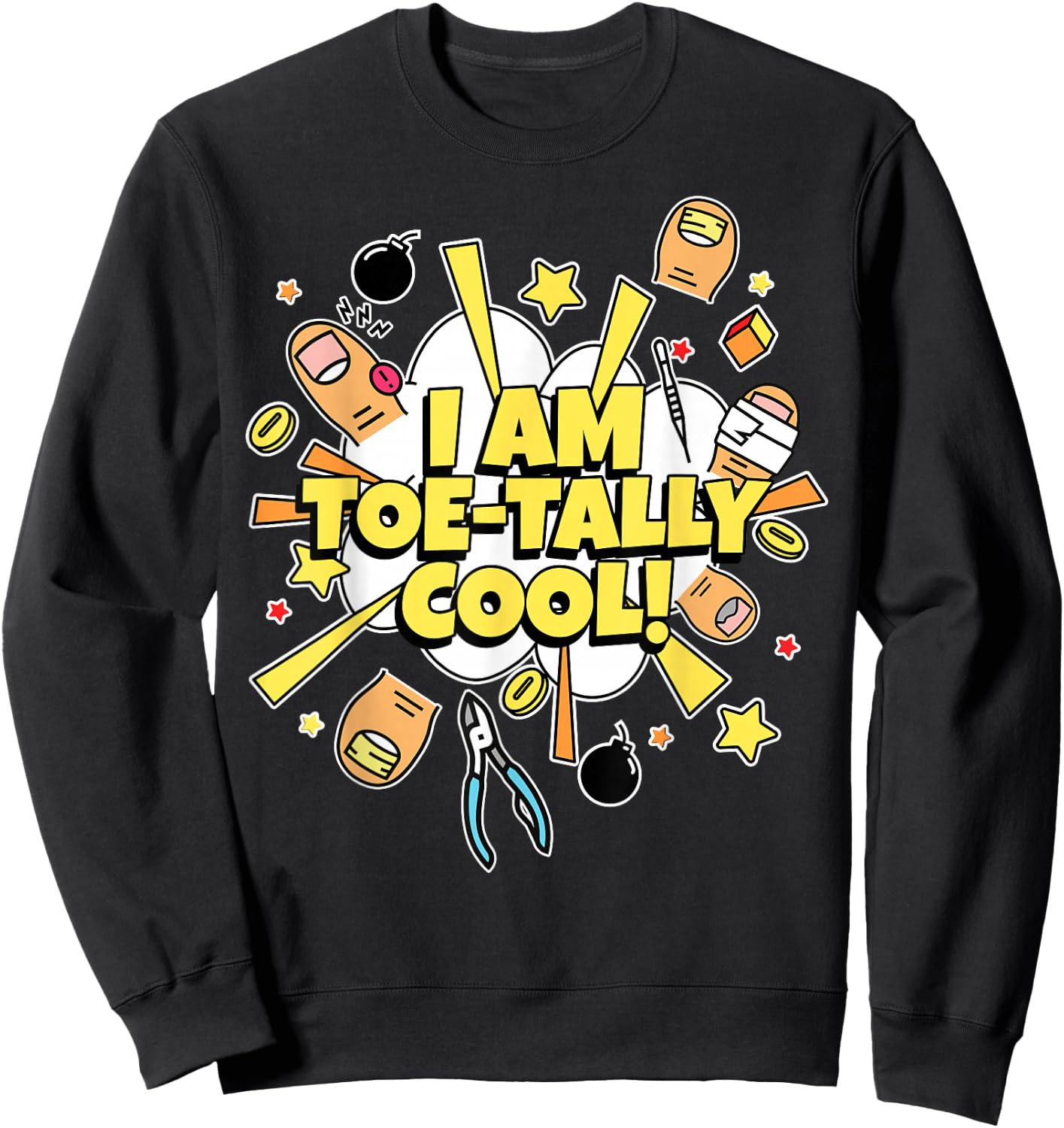 I Am Toe-Tally Cool! Toe Surgery Gifts & Funny Amputated Toe Sweatshirt - Sweatshirt | Black