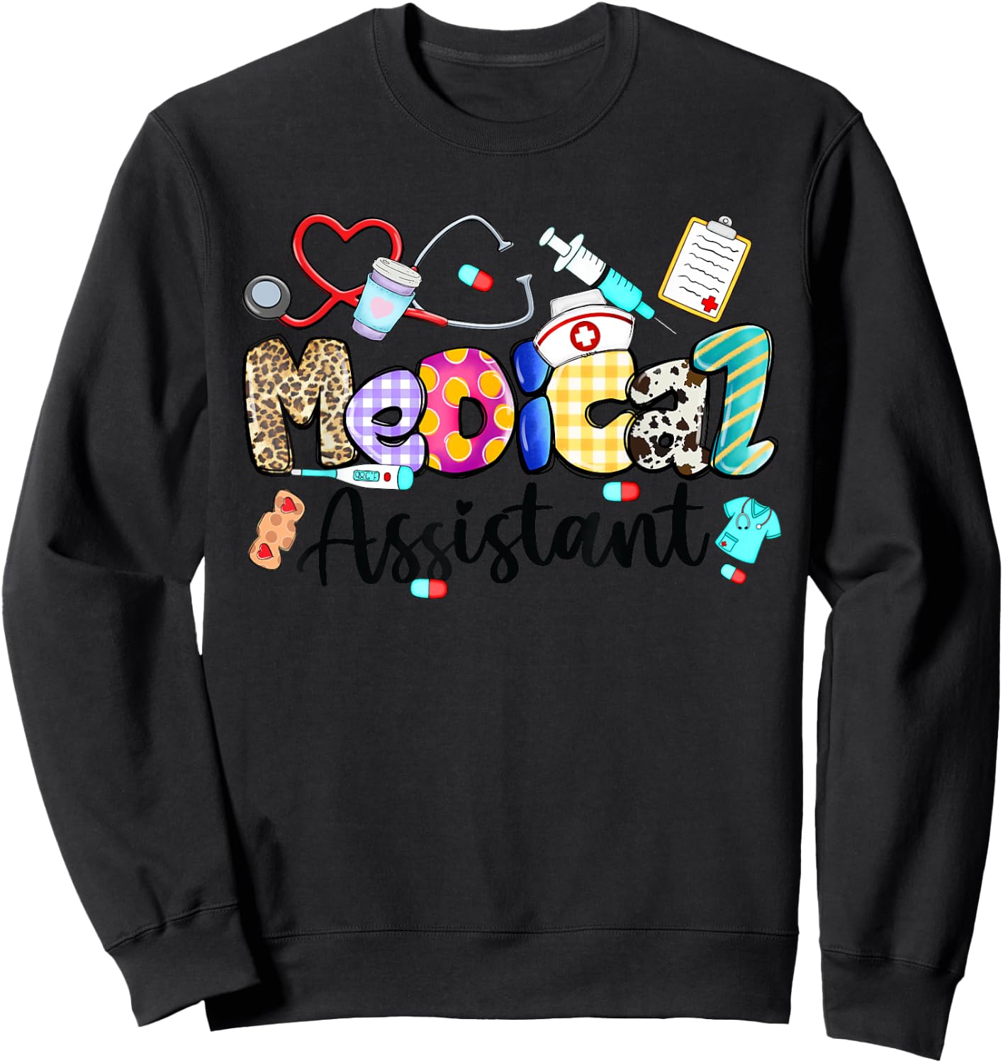 Medical Assistant Stethoscope Leopard Medical Assistant Life Sweatshirt - Sweatshirt | Black
