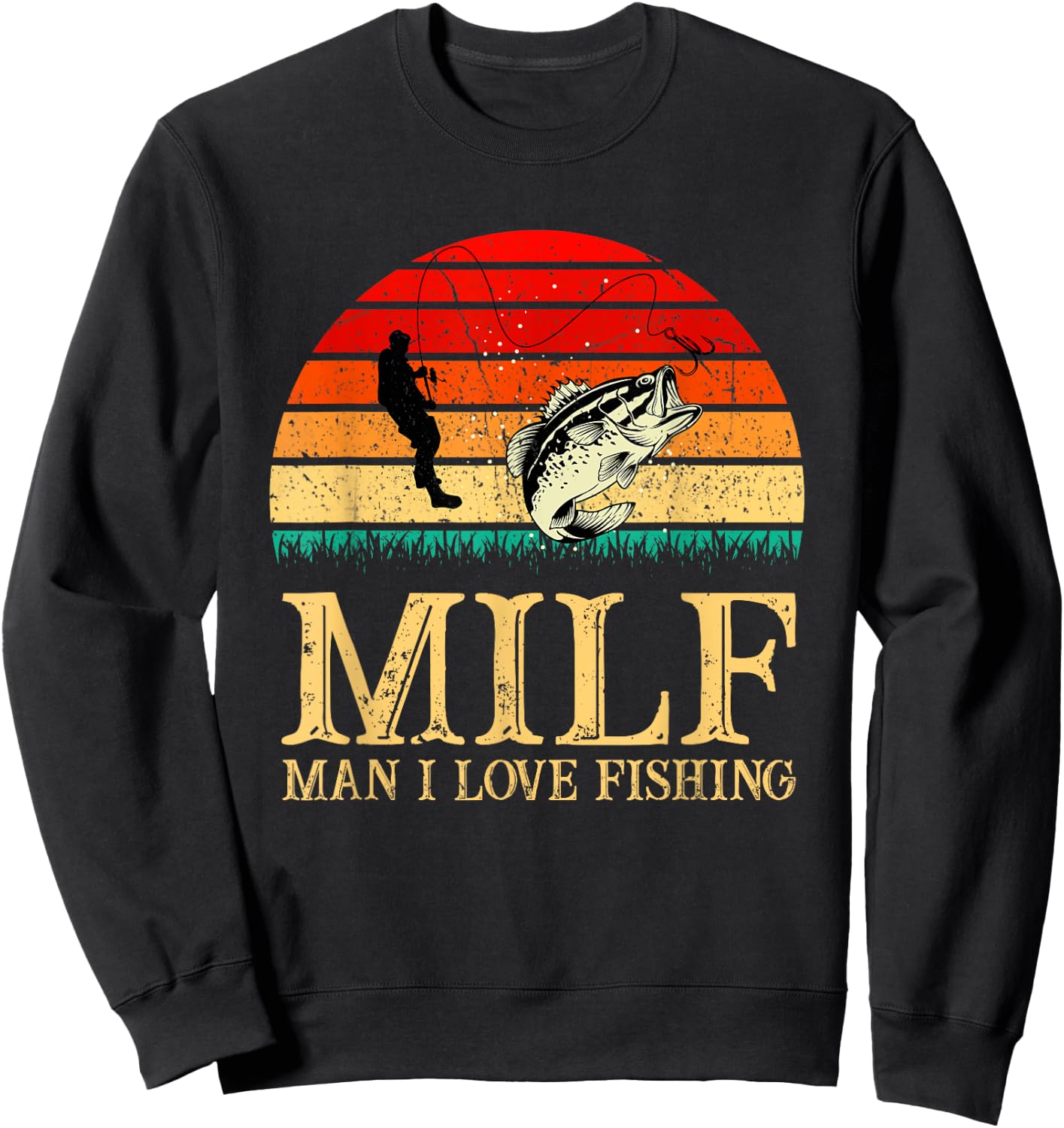 MILF-Man I Love Fishing Funny Fishing Fishermen fishing Sweatshirt - Sweatshirt | Black