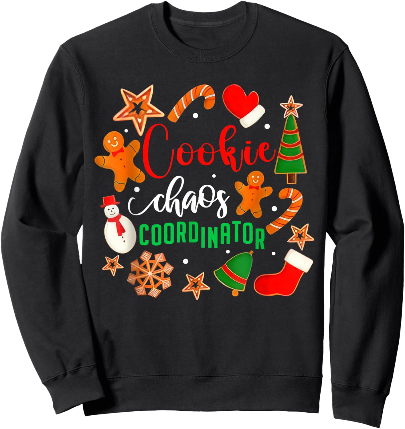 Cookie Chaos Coordinator Cookie Chaos Coordinator Funny Cookie Bake Sweatshirt - Sweatshirt | Black