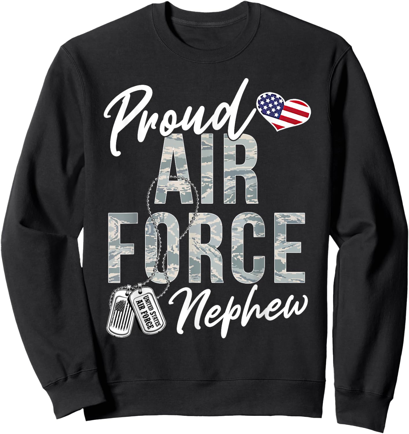 Proud Air Force Nephew US Air Force Graduation Nephew Sweatshirt - Sweatshirt | Black