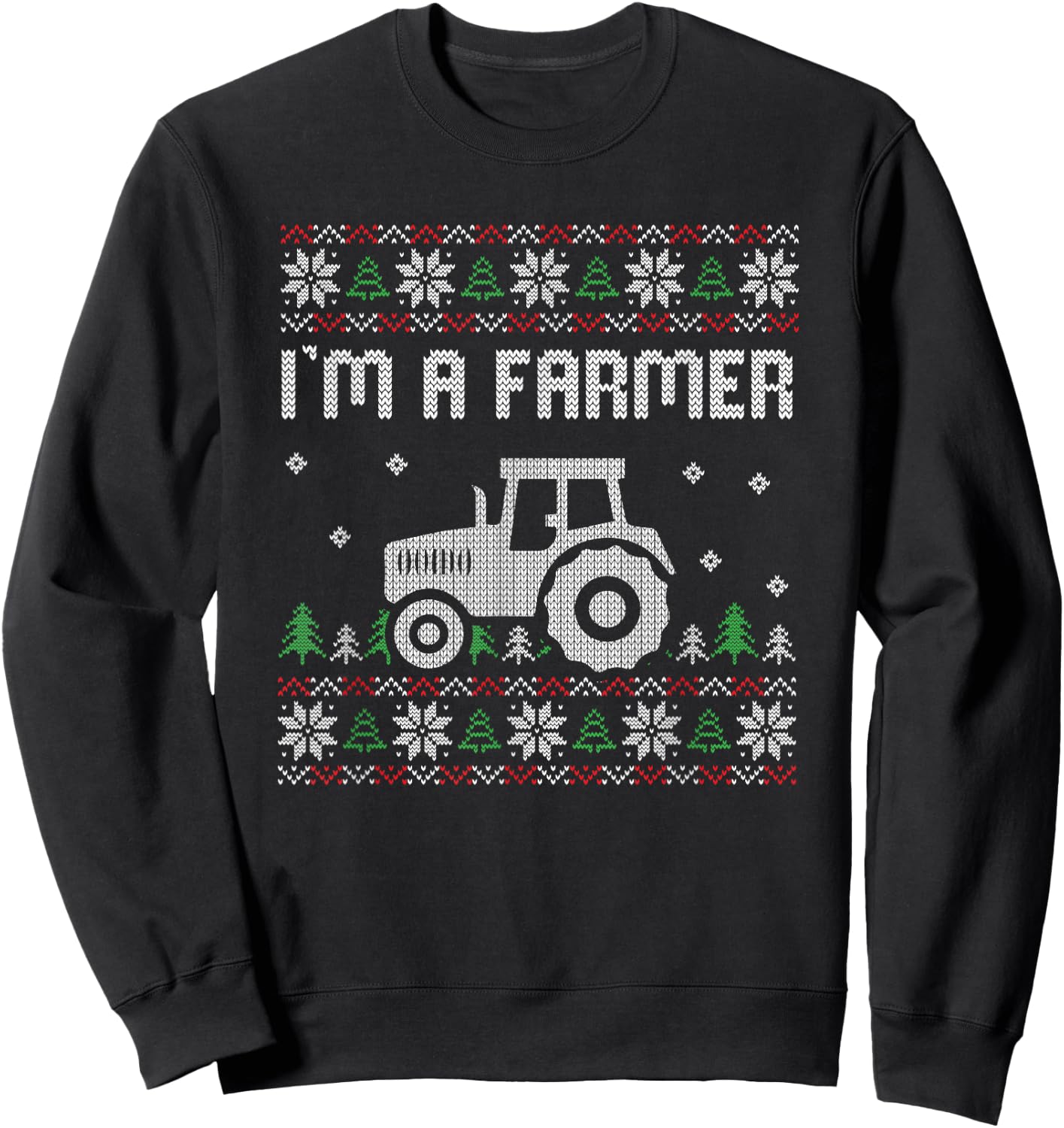 Im A Farmer Christmas Tractor Ugly X-Mas Pajama Farming Sweatshirt - Sweatshirt | Black