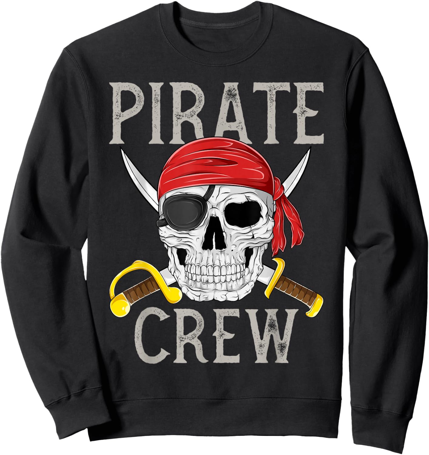 Pirate Crew Jolly Roger Flag Skull Family Matching Pirates Sweatshirt - Sweatshirt | Black