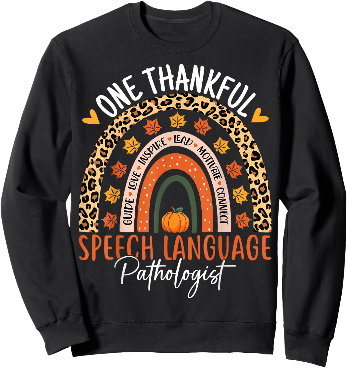 Speech Language Pathologist Thanksgiving SLP Therapist Sweatshirt - Sweatshirt | Black
