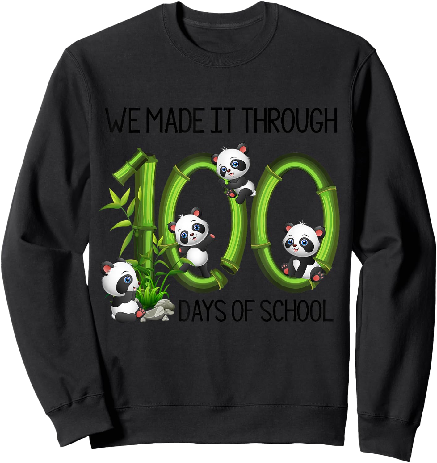 Cute Panda 100 Days Funny 100th Day Of School Kids Teacher Sweatshirt - Sweatshirt | Black