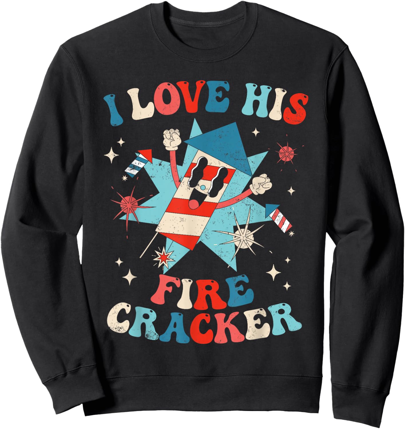 I Love His Firecracker Funny Matching Couple 4th Of July Women Men Sweatshirt - Sweatshirt | Black