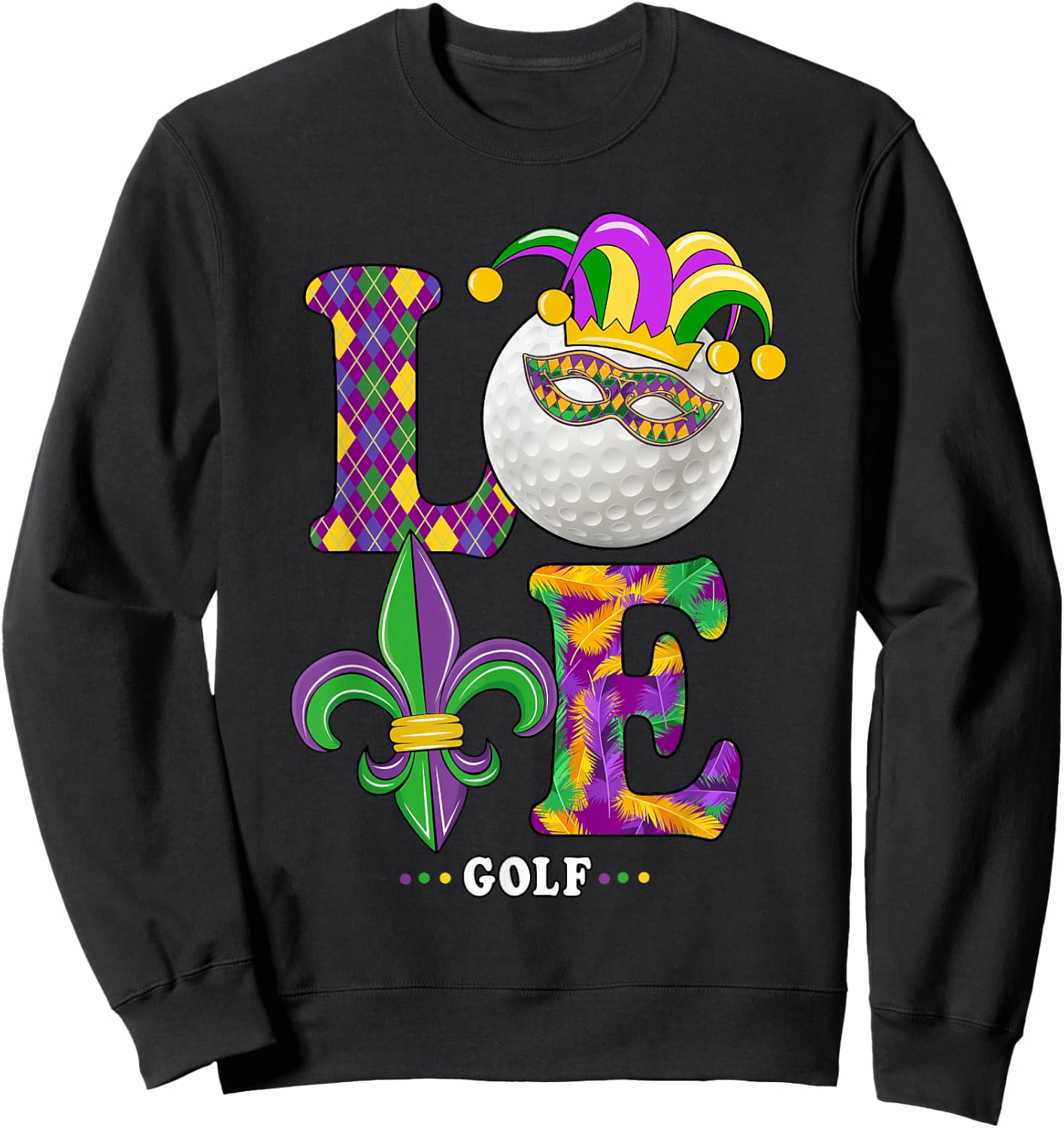 Love Golf Mardi Gras Costume Carnival Golf Lover Sweatshirt - Sweatshirt | Black