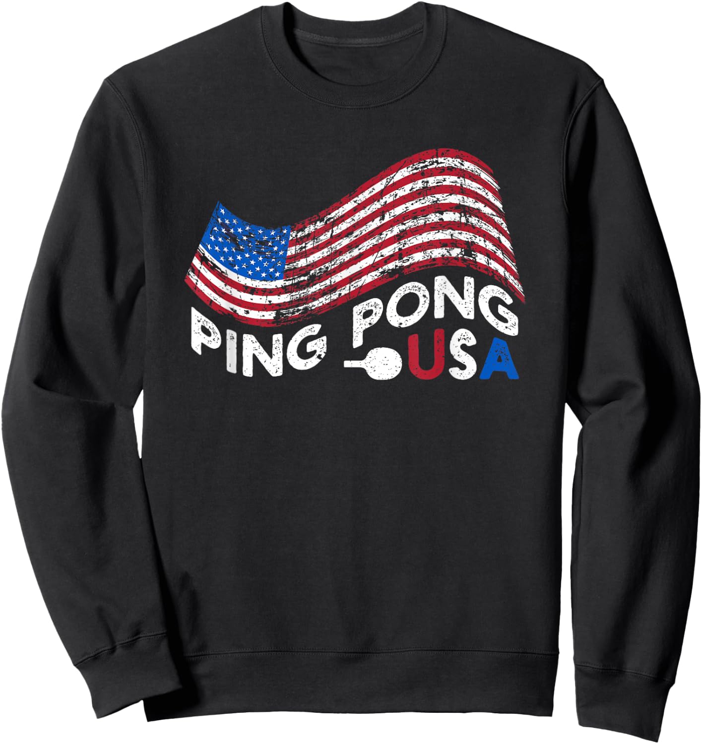 Ping Pong USA Table Tennis American Flag Patriotic Sports Sweatshirt - Sweatshirt | Black