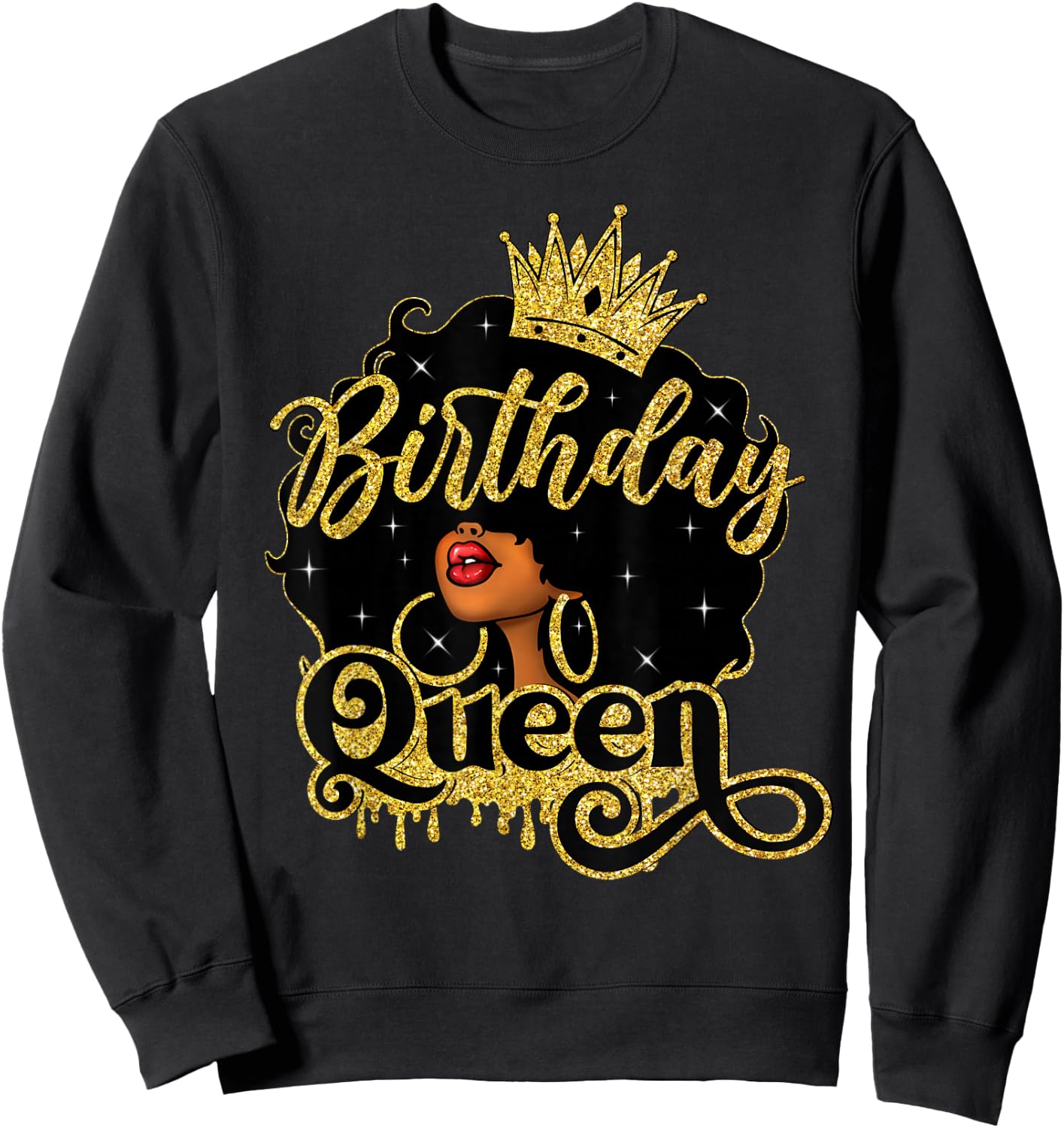 Birthday Afro Women Girls African American Black Queen Sweatshirt - Sweatshirt | Black