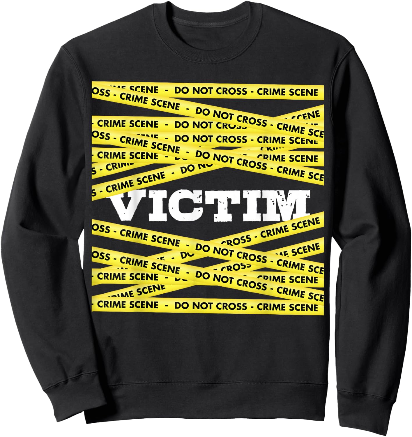 Victim Crime Scene Do No Cross True Crime Costume Sweatshirt - Sweatshirt | Black
