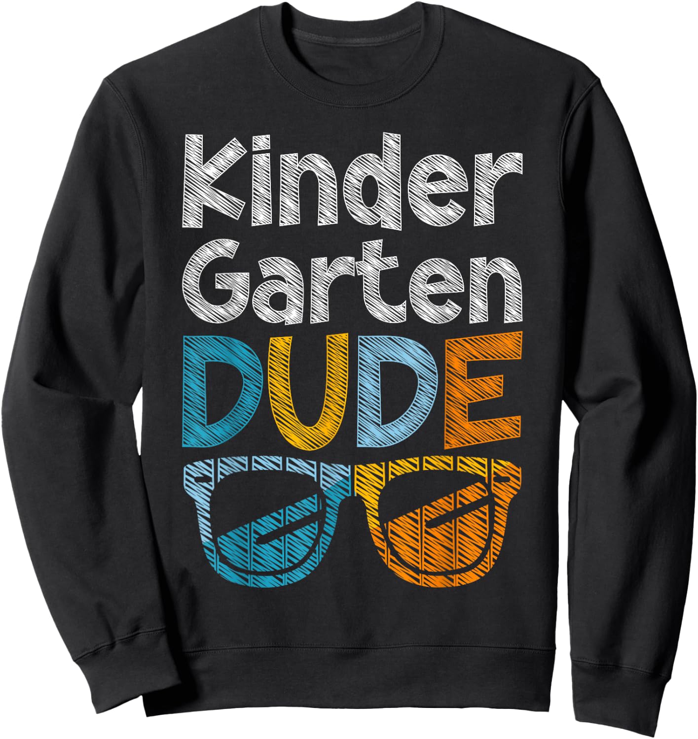 Kindergarten Dude Back To School kindergarten students Sweatshirt - Sweatshirt | Black