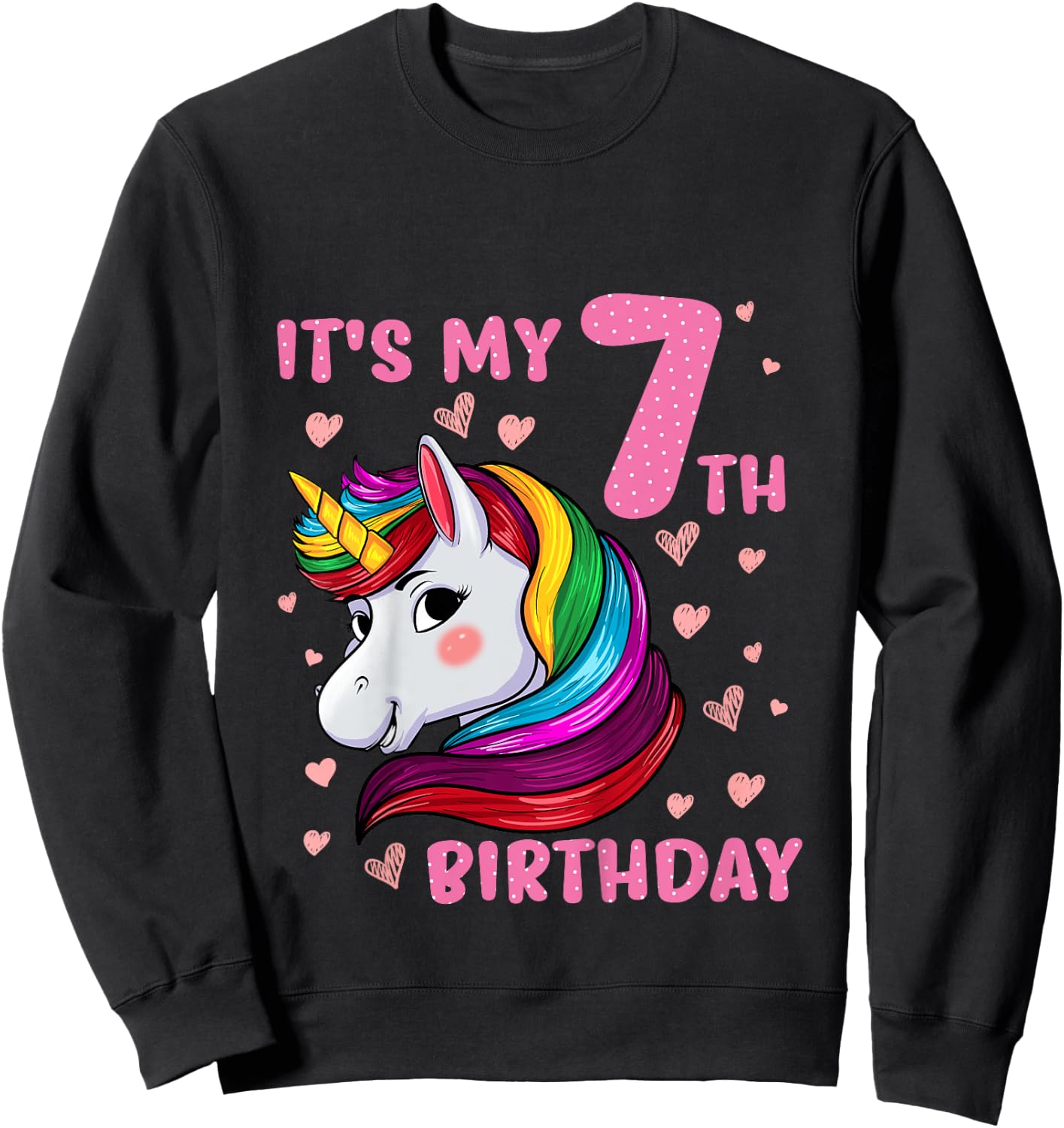 Unicorn Girl 7 Birthday Unicorn It's My 7th Birthday Sweatshirt - Sweatshirt | Black