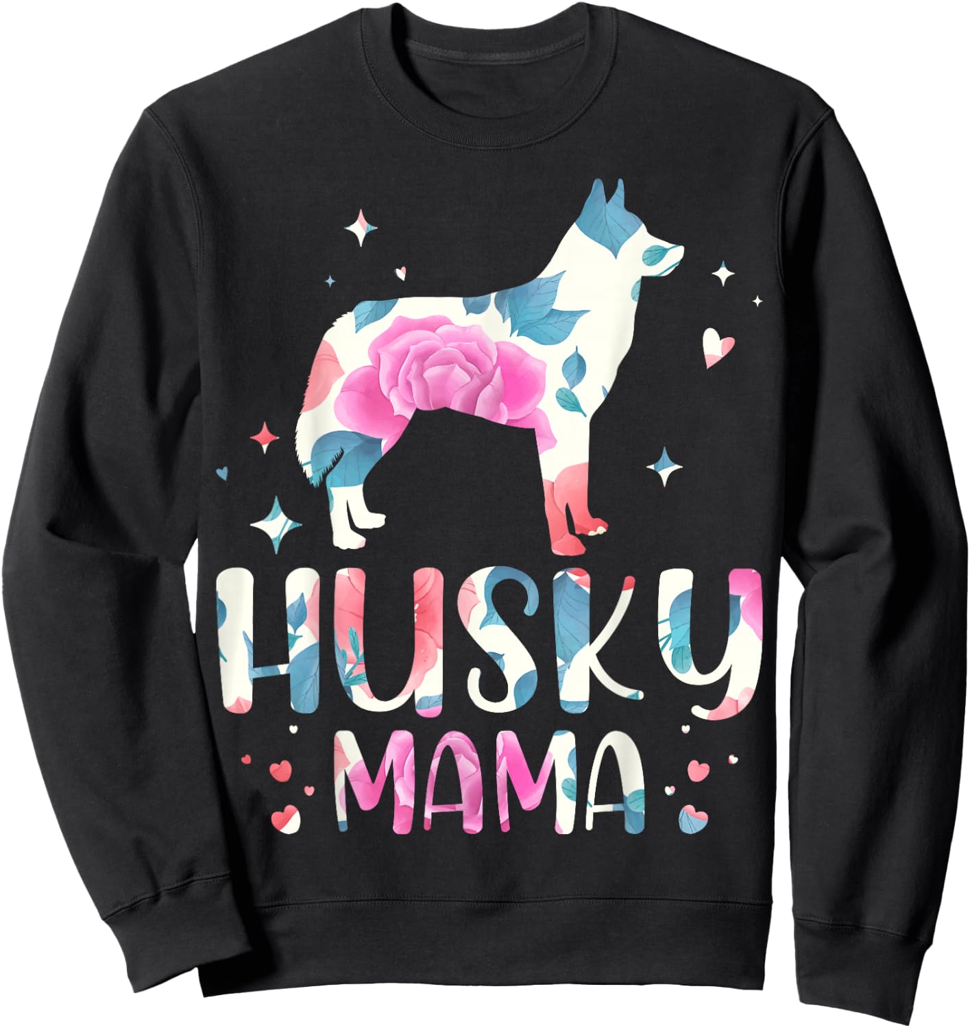 Husky Mama Siberian Husky Dog Lover For Husky Mom Owner Sweatshirt - Sweatshirt | Black
