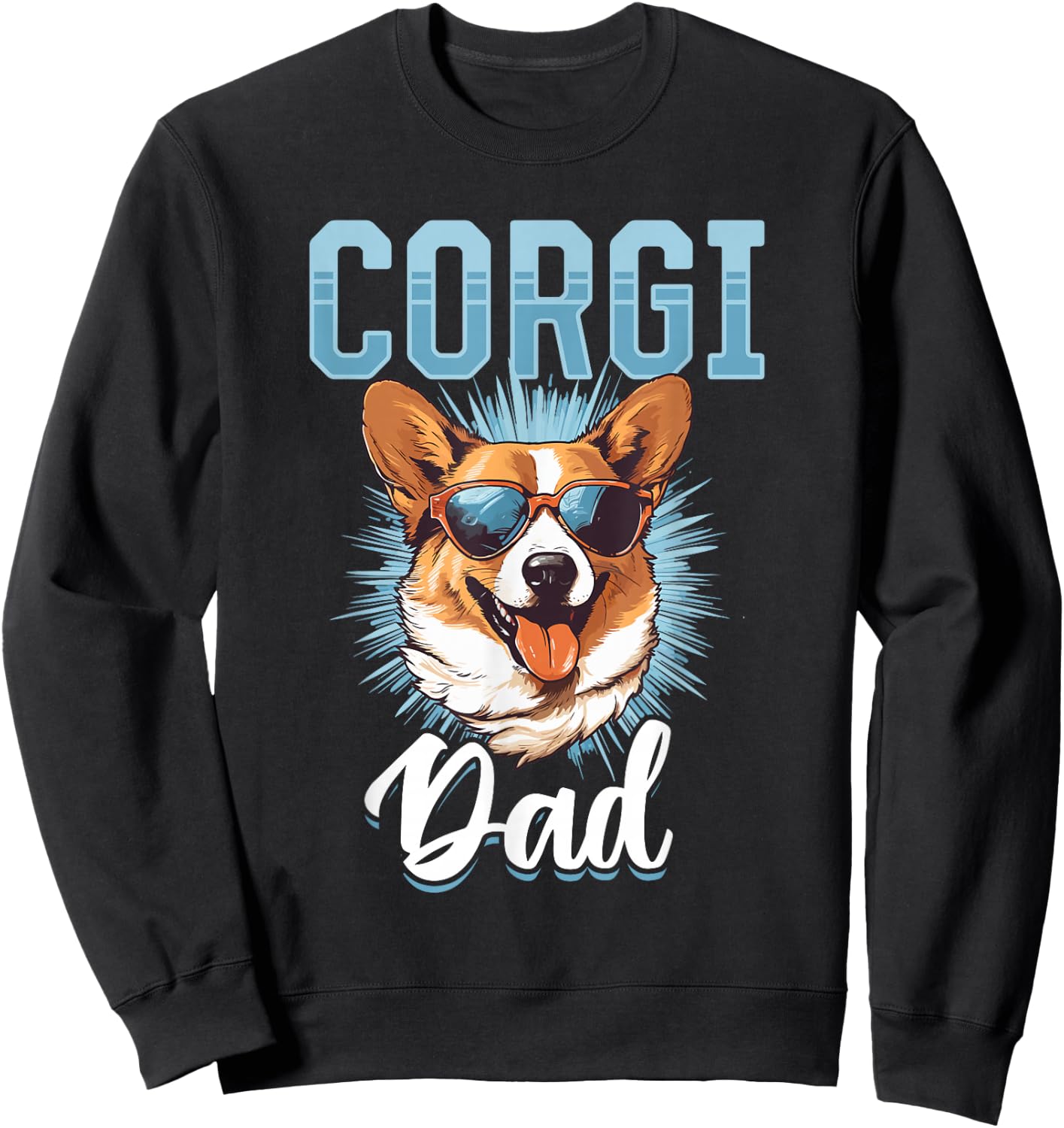 Pembroke Welsh Corgi - Corgi Dad Sweatshirt - Sweatshirt | Black