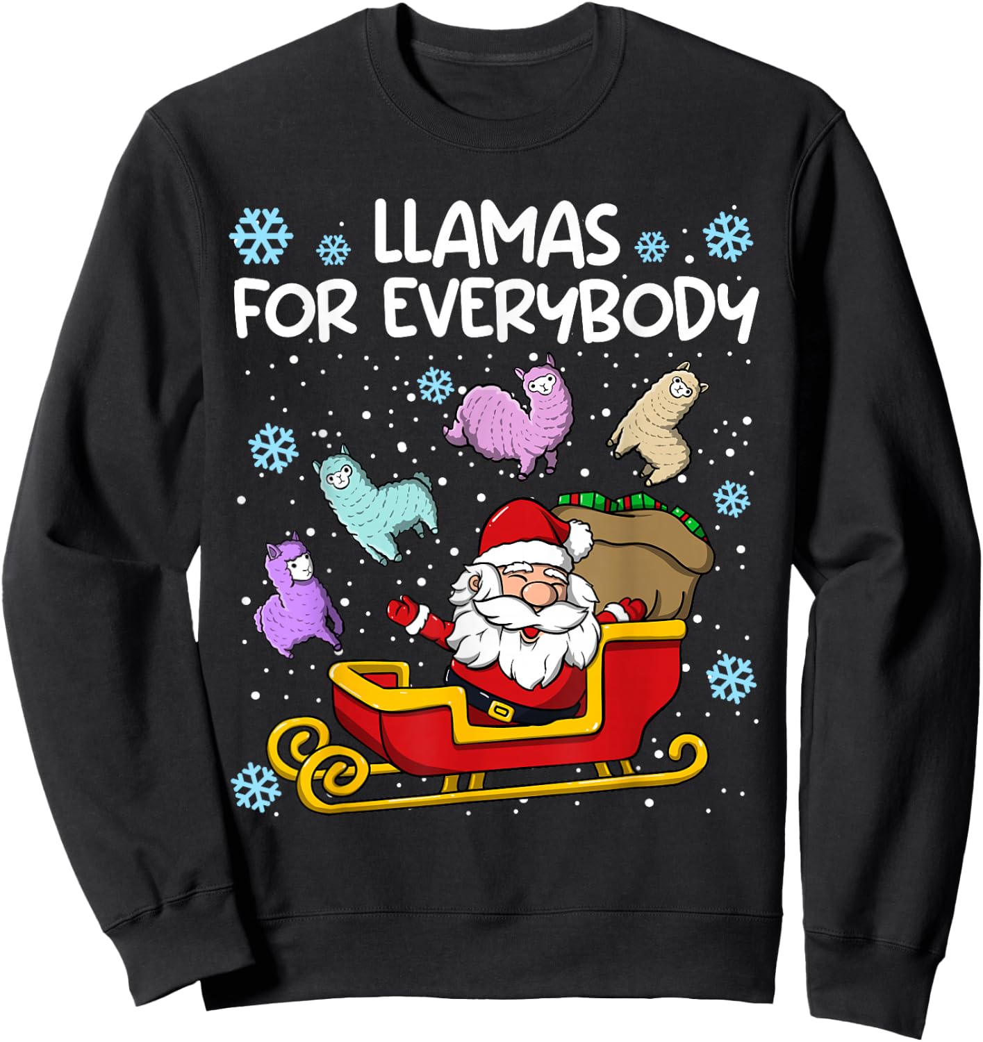 Llamas for Everybody Santa Sled Funny Christmas Llama Sweatshirt - Sweatshirt | Black