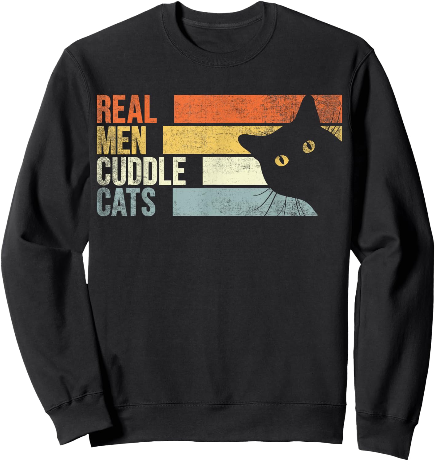 Real Men Cuddle Cats. Funny cats lover Sweatshirt - Sweatshirt | Black