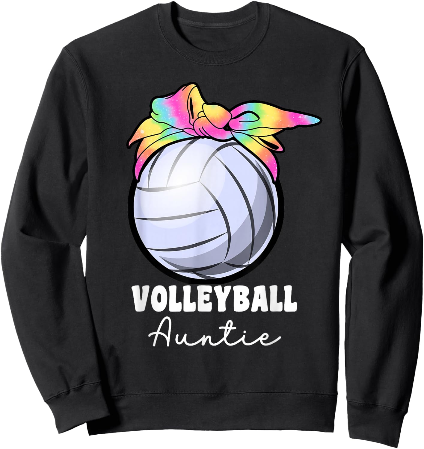 Proud Volleyball Aunt Tie Dye Volleyball Auntie Sweatshirt - Sweatshirt | Black