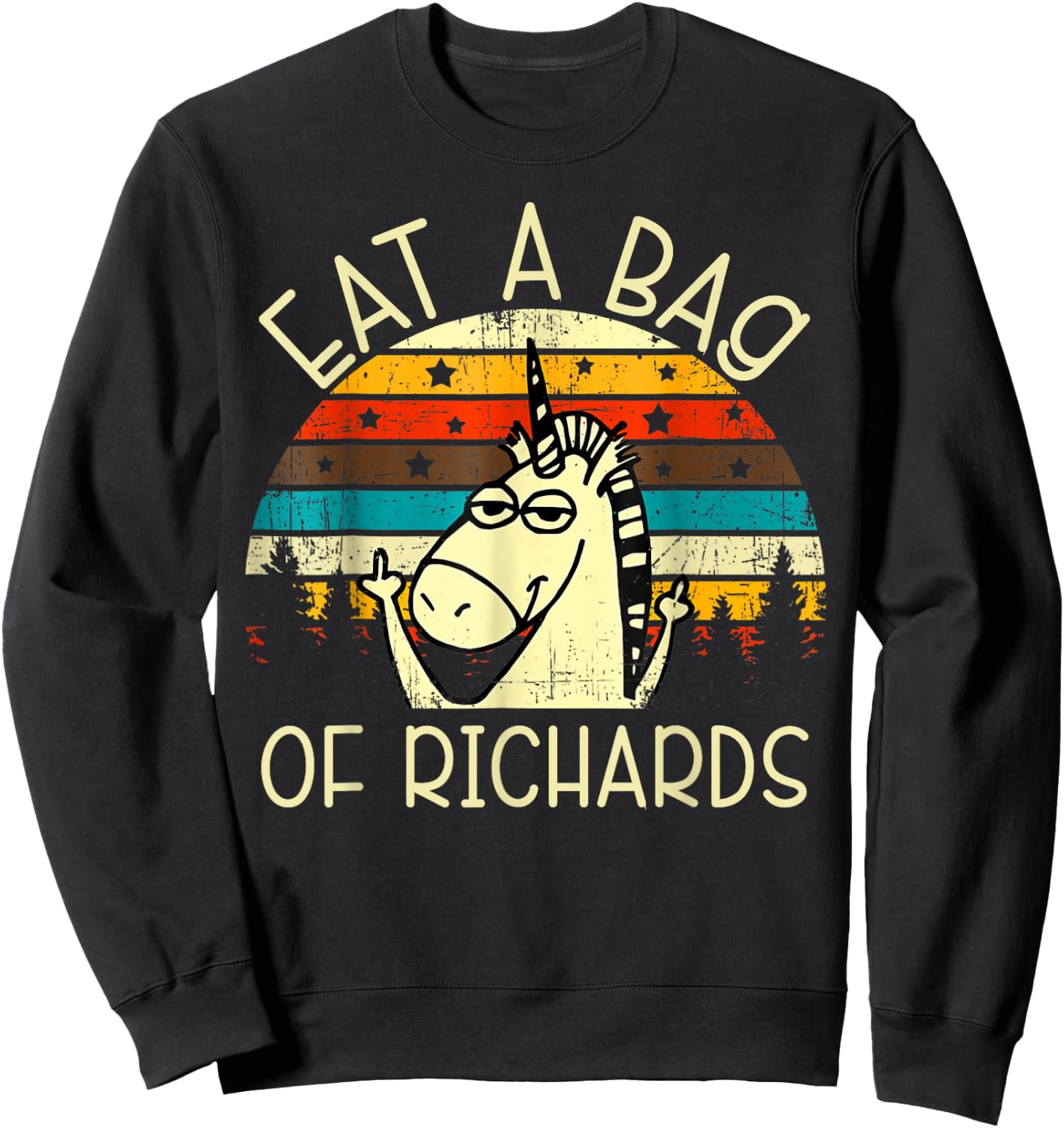 Eat A Bag Of Richards Funny Joke Meme Humor Name Unicorn Men Sweatshirt - Sweatshirt | Black