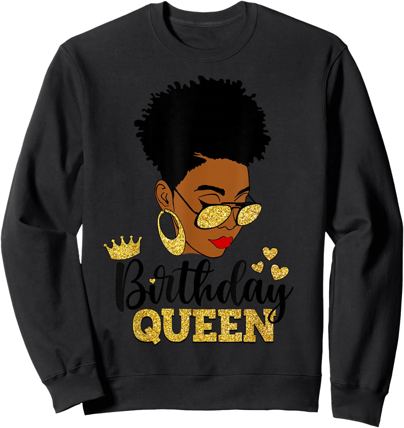 Birthday Queen Afro Short Hair African American Black Woman Sweatshirt - Sweatshirt | Black