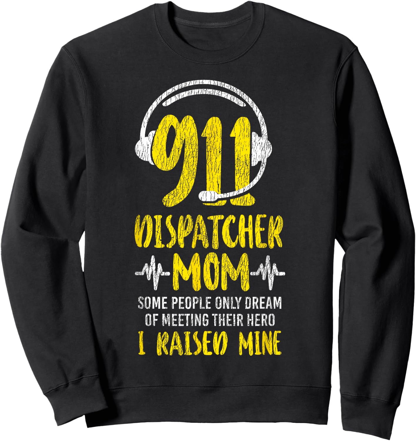 911 Dispatcher Thin Gold Yellow Line Mom 911 Dispatcher Mom Sweatshirt - Sweatshirt | Black