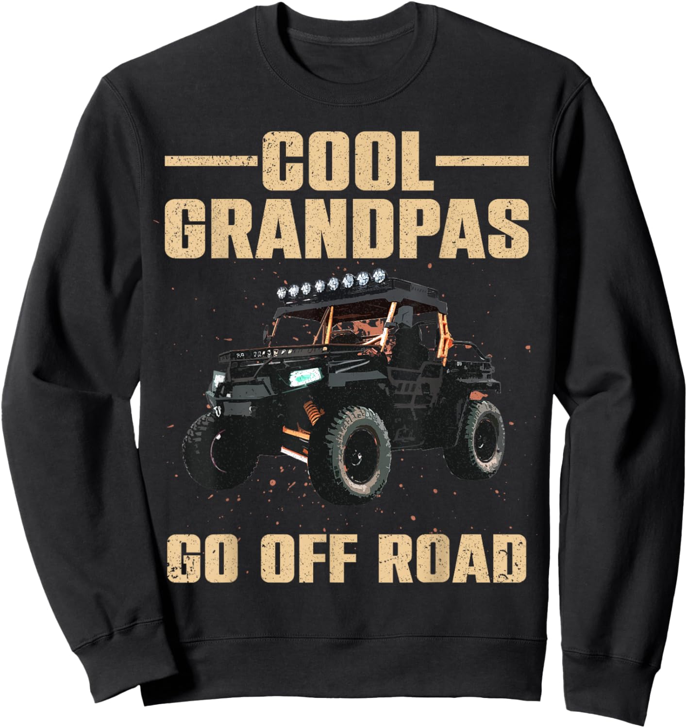 Cool SxS Design For Grandpa Men Off Road Ride UTV SxS Riding Sweatshirt - Sweatshirt | Black