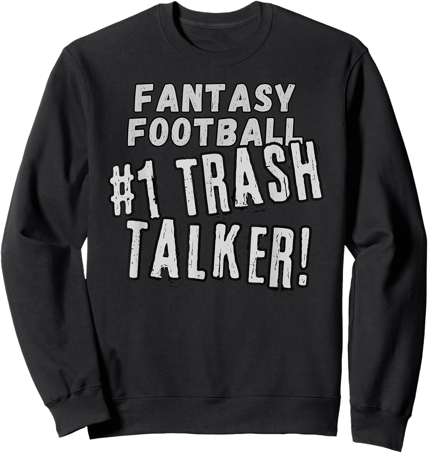 Fantasy Football Trash Talk, League Guru Sweatshirt - Sweatshirt | Black