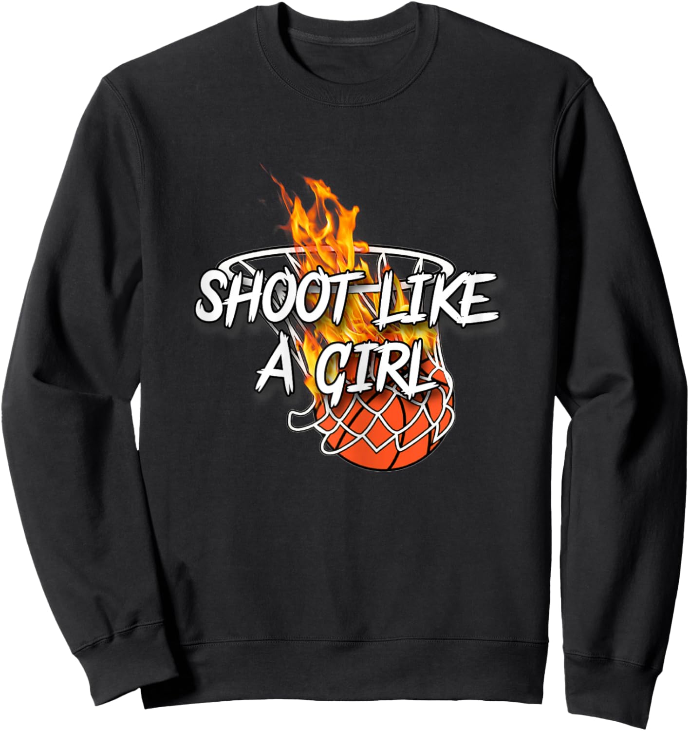 Basketball Apparel - Shoot Like A Girl - Lit Fire Basketball Sweatshirt - Sweatshirt | Black
