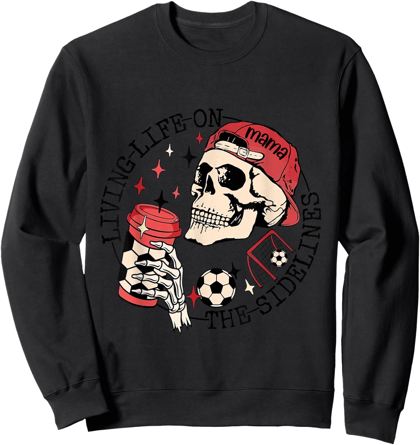 Soccer Mama Living Life On The Sidelines Skeleton Coffee Sweatshirt - Sweatshirt | Black
