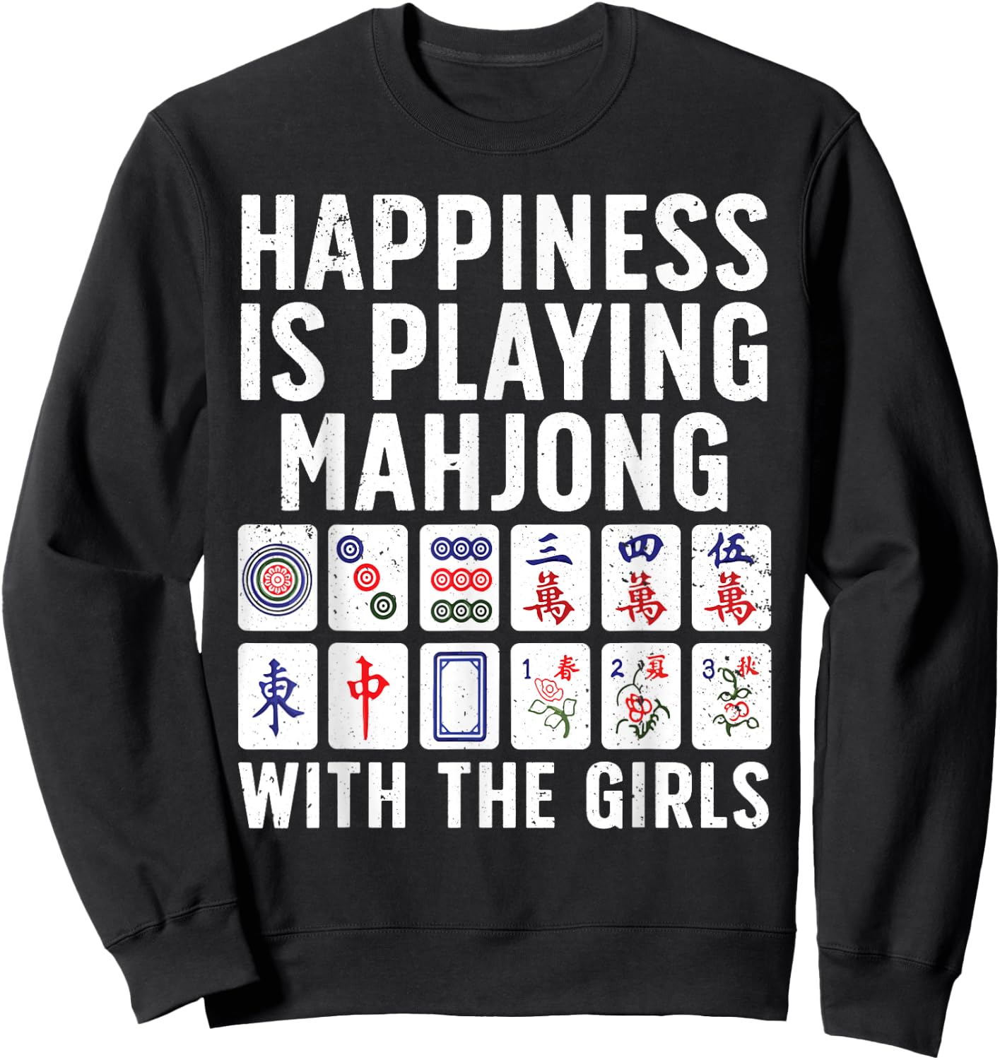 Funny Mahjong Girls Tile Game Mah Jongg Lovers Sweatshirt - Sweatshirt | Black