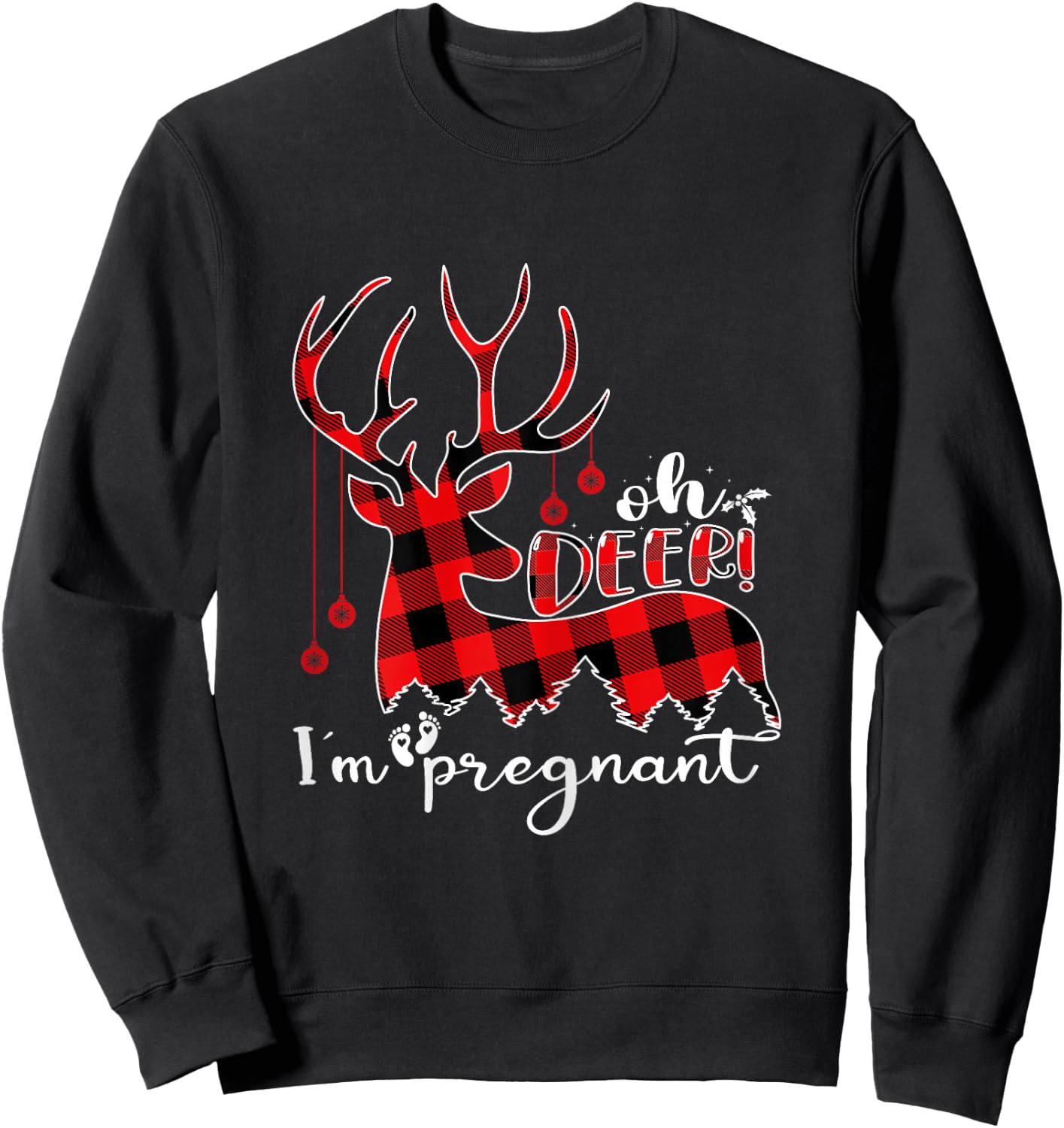 Oh Deer I'm Pregnant Funny Christmas Pregnancy Announcement Sweatshirt - Sweatshirt | Black