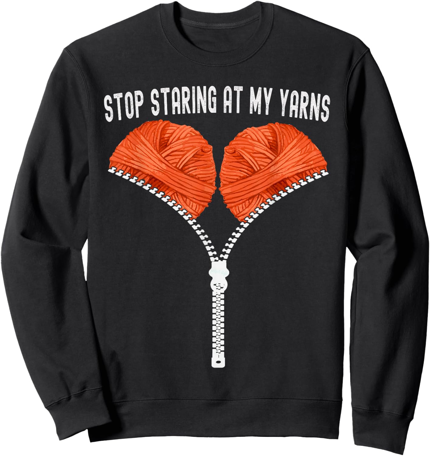 Funny crocheting Stop Staring At My Yarns Crochet Bra Adults Sweatshirt - Sweatshirt | Black