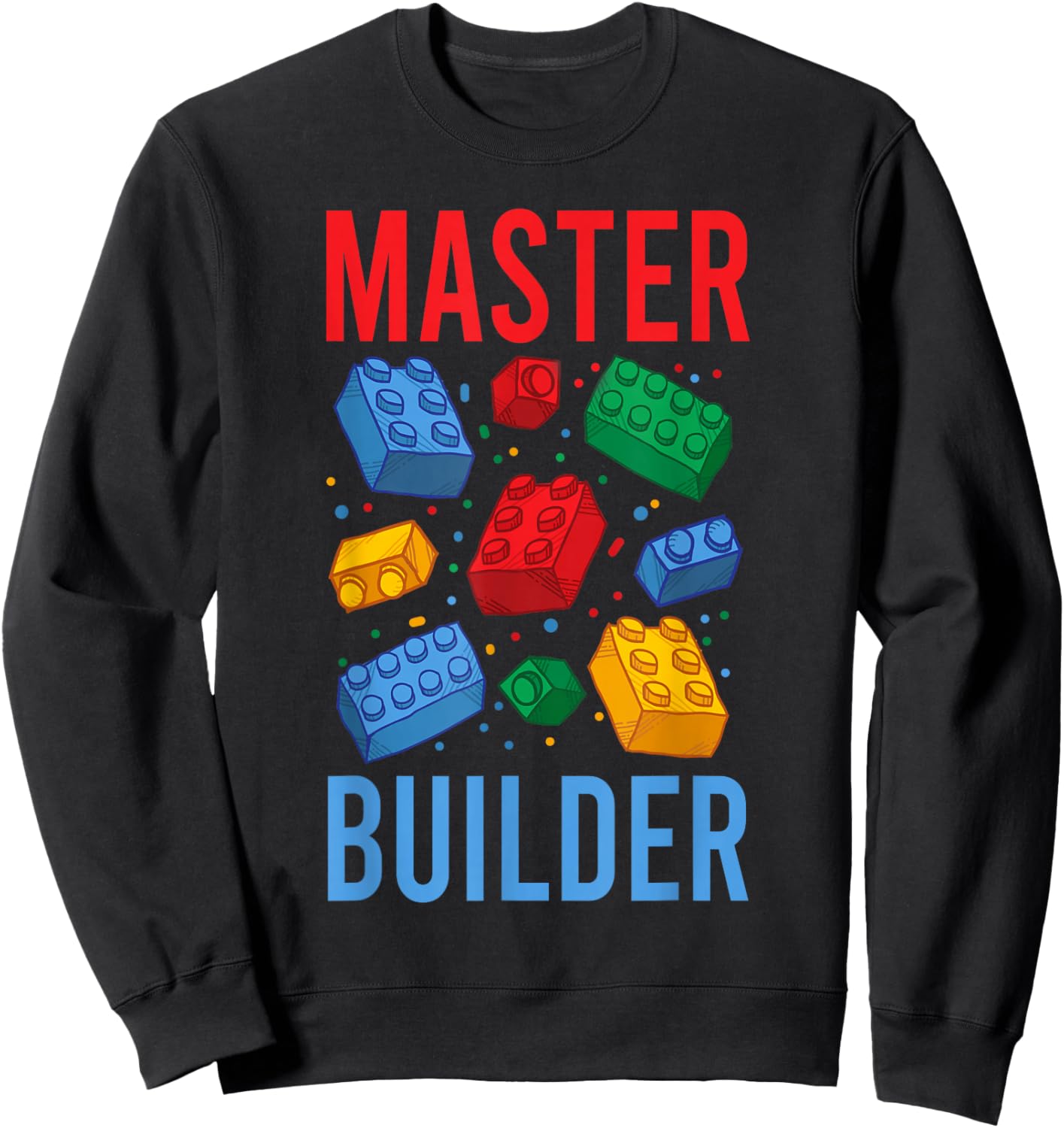 Bricks Master Builder Shirts, Men Women Kids Building Blocks Sweatshirt - Sweatshirt | Black