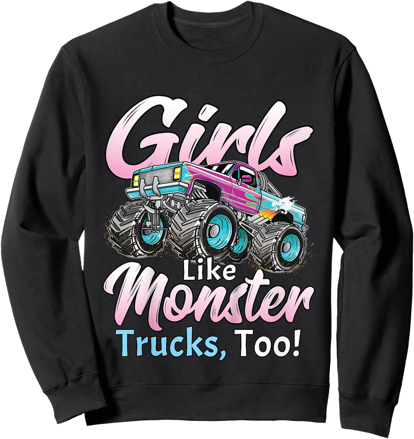 Monster Truck Unicorn Birthday Party Monster Truck Girl Sweatshirt - Sweatshirt | Black