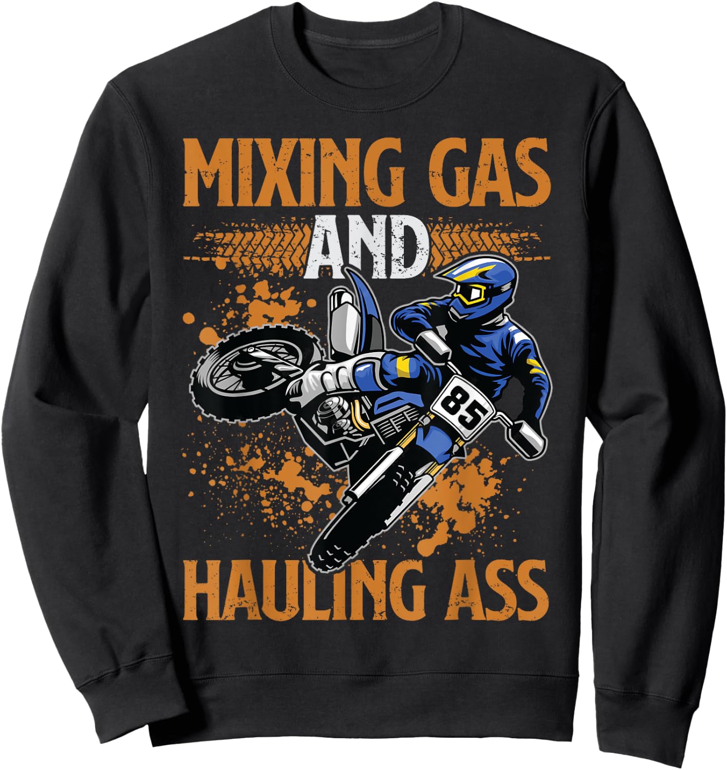 Mixing Gas And Hauling Ass Motocross Dirt Bike Boys Sweatshirt - Sweatshirt | Black