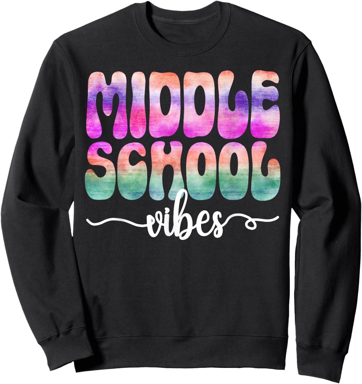 Hello Middle School Vibes Back To School Middle School Squad Sweatshirt - Sweatshirt | Black