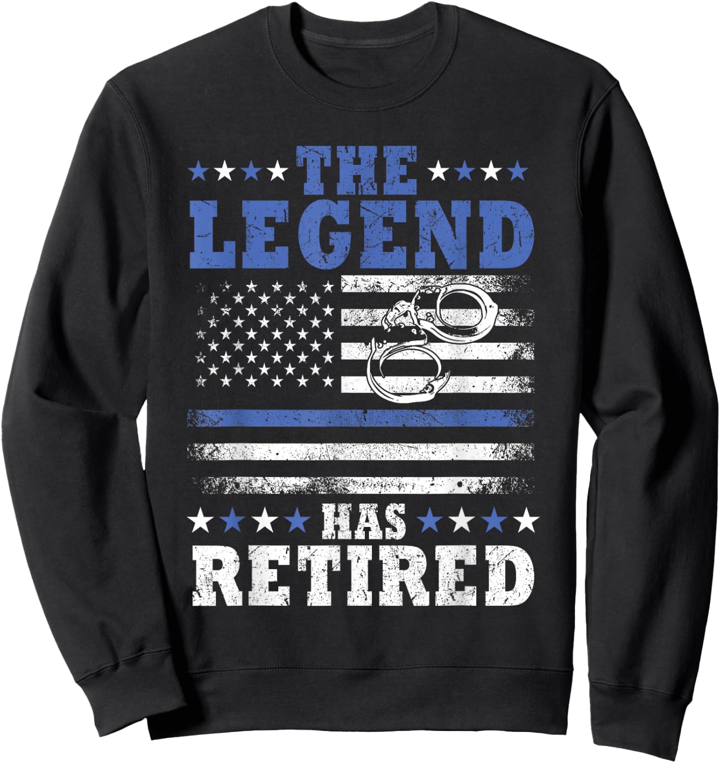 Humorous Retired Police Officer Law Enforcement Retirement Sweatshirt - Sweatshirt | Black