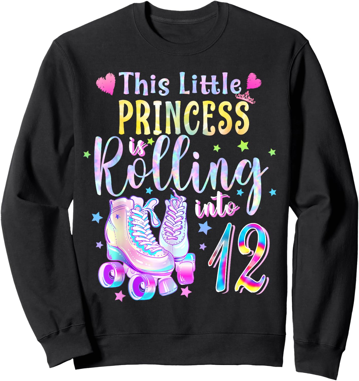 This Little Princess Rolling Into 12 12th Birthday Skate Sweatshirt - Sweatshirt | Black
