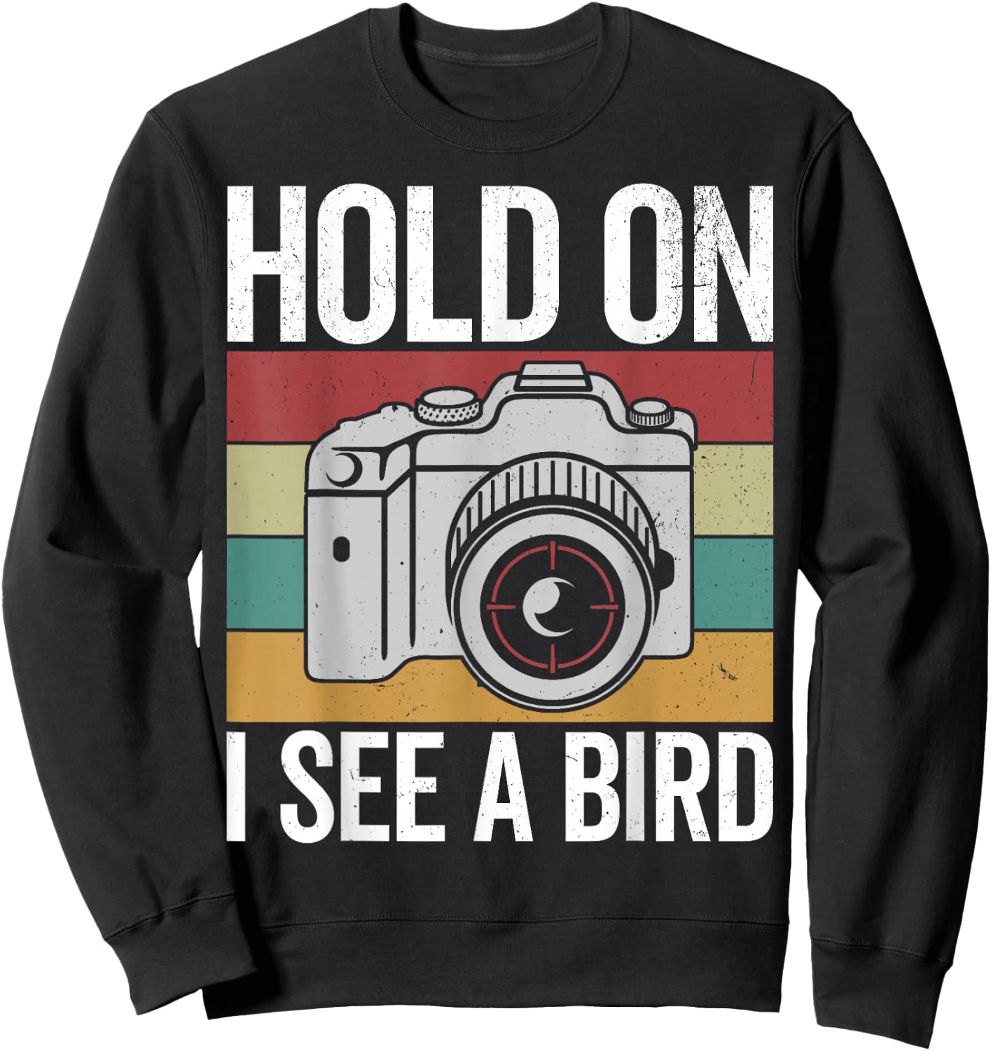 Hold on I see a bird, retro bird photograhper vintage camera Sweatshirt - Sweatshirt | Black
