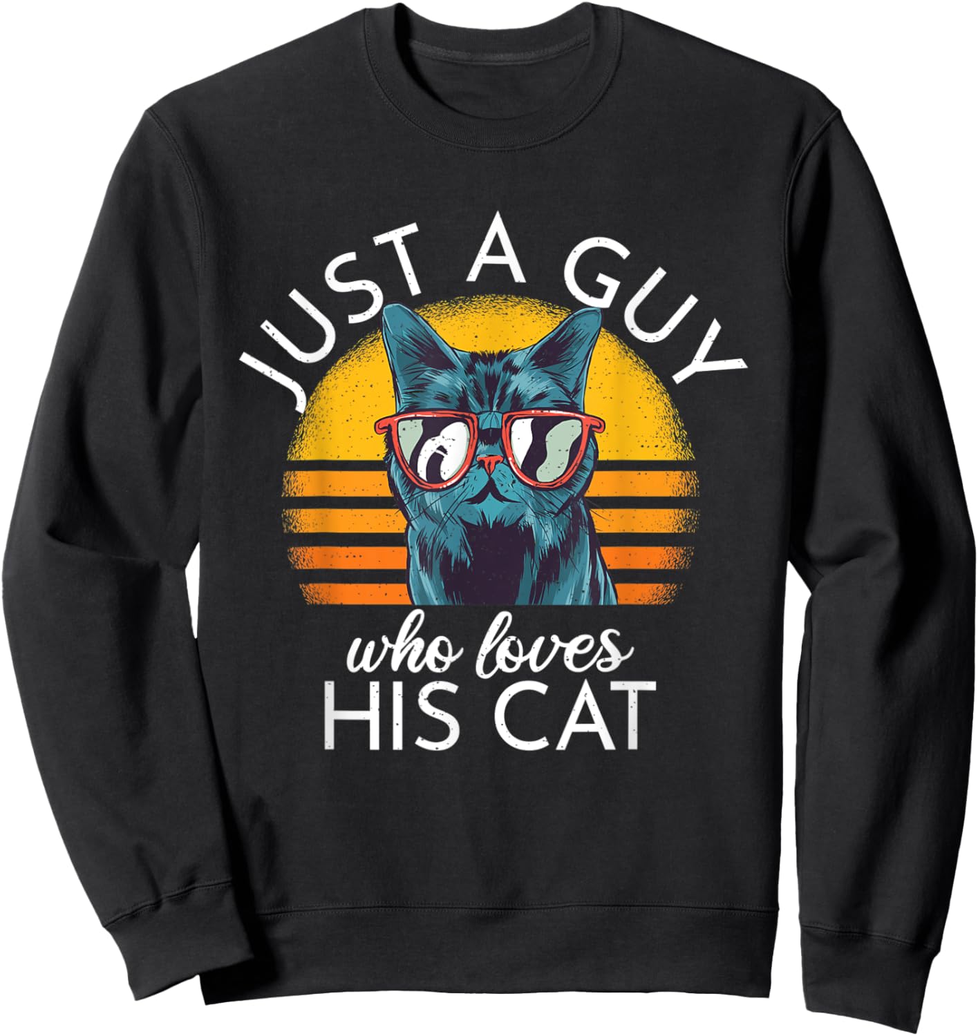 Just a Guy Who Loves His Cat cats Retro Vinatge Women Sweatshirt - Sweatshirt | Black