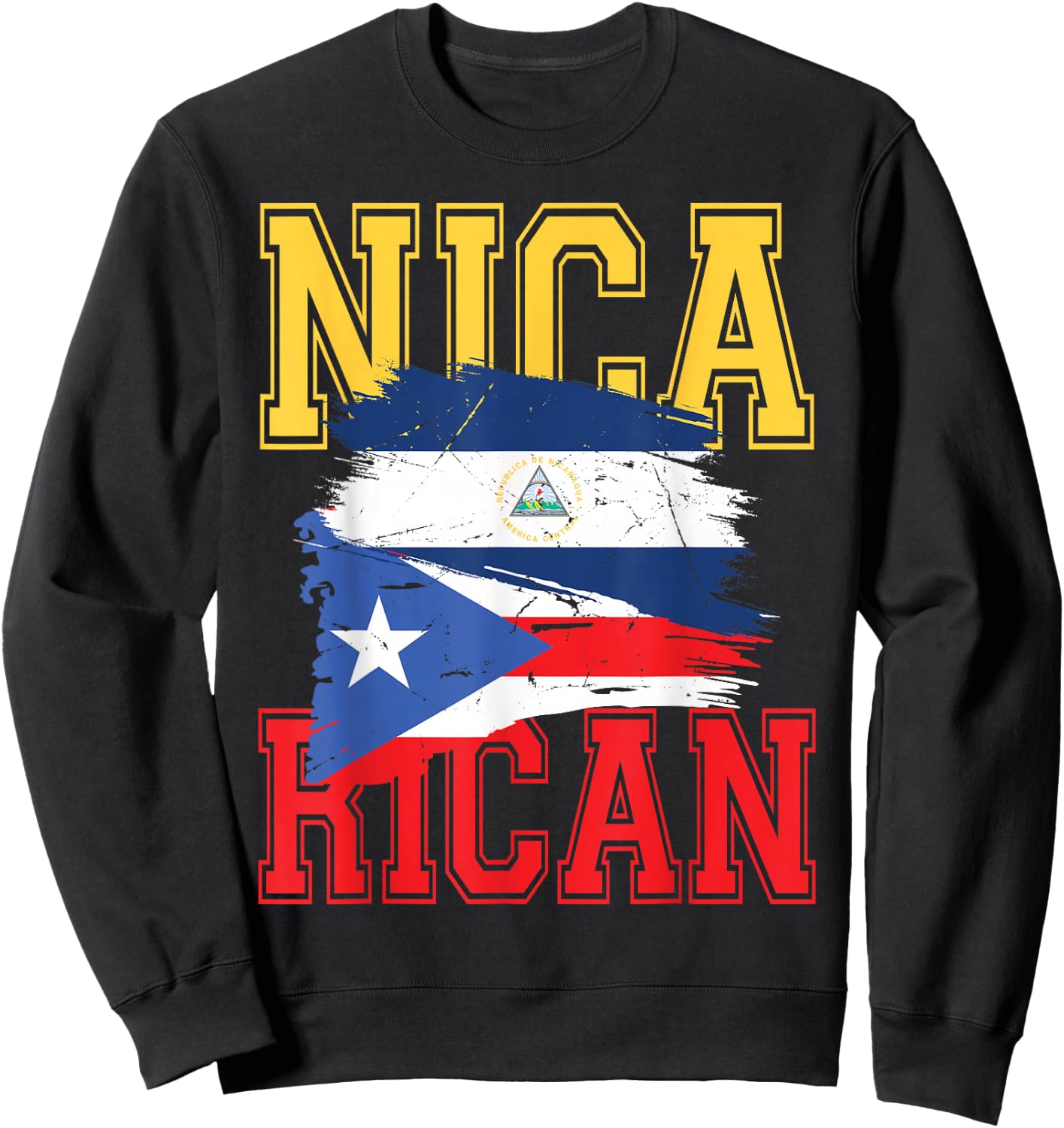 Nicaragua Nica Puerto Rico Boricua Nica Rican Puerto Rican Sweatshirt - Sweatshirt | Black
