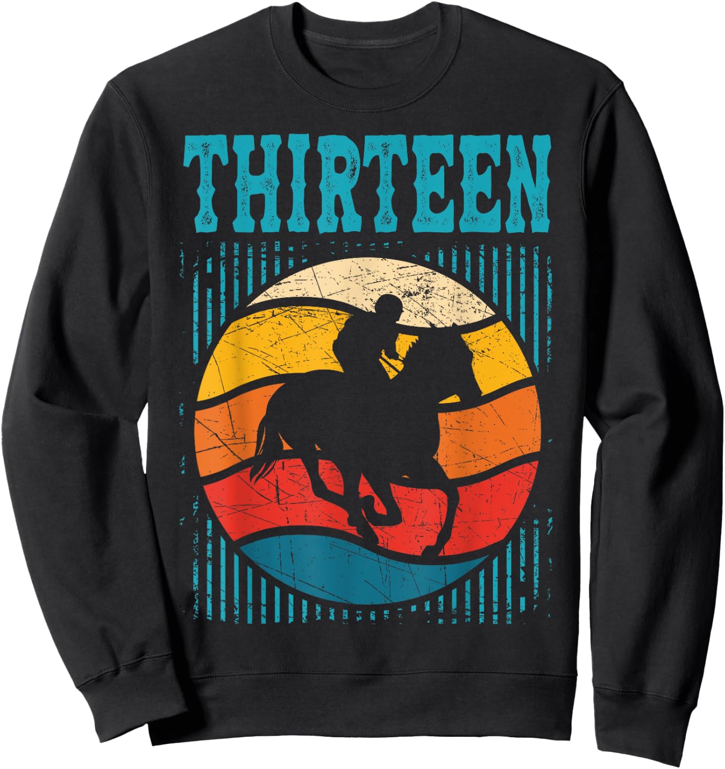 13th Birthday Horse Rider Fan 13 Years old Girls Boys Sweatshirt - Sweatshirt | Black