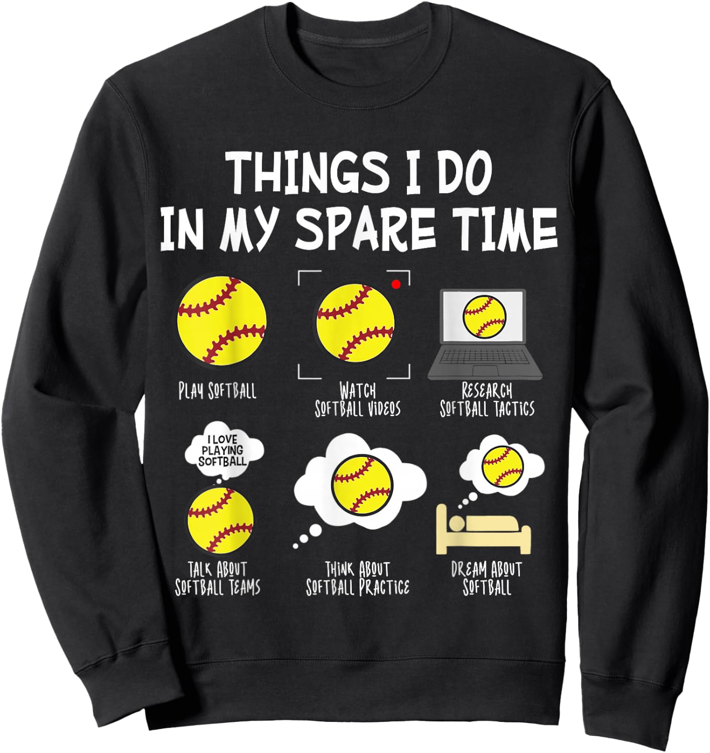 Softball Things I Do in My Spare Time Sweatshirt - Sweatshirt | Black