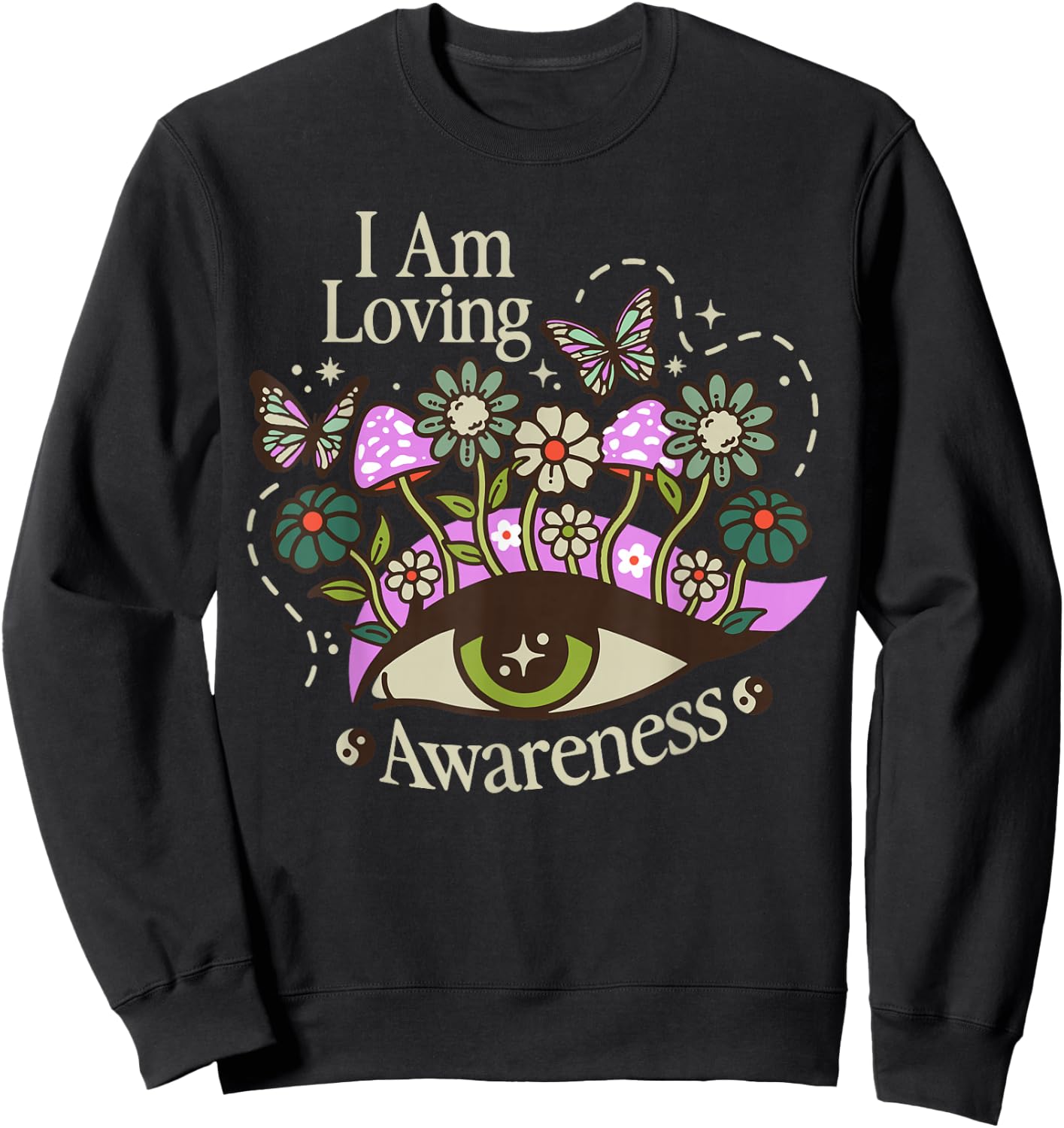 I Am Loving Awareness, Ram Dass Mantra, Mandala Sweatshirt - Sweatshirt | Black