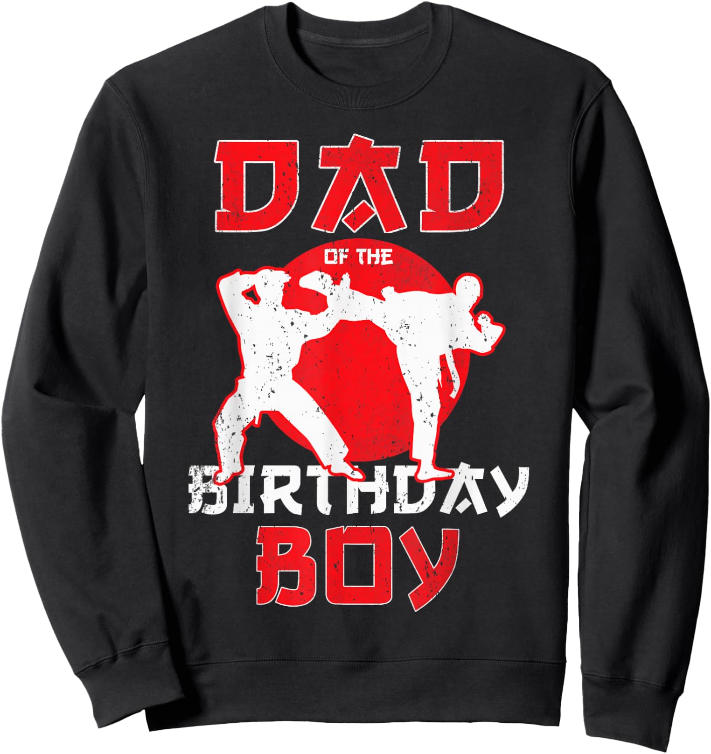 Dad Of The Birthday Karate Taekwondo Boy Martial Arts Sweatshirt - Sweatshirt | Black