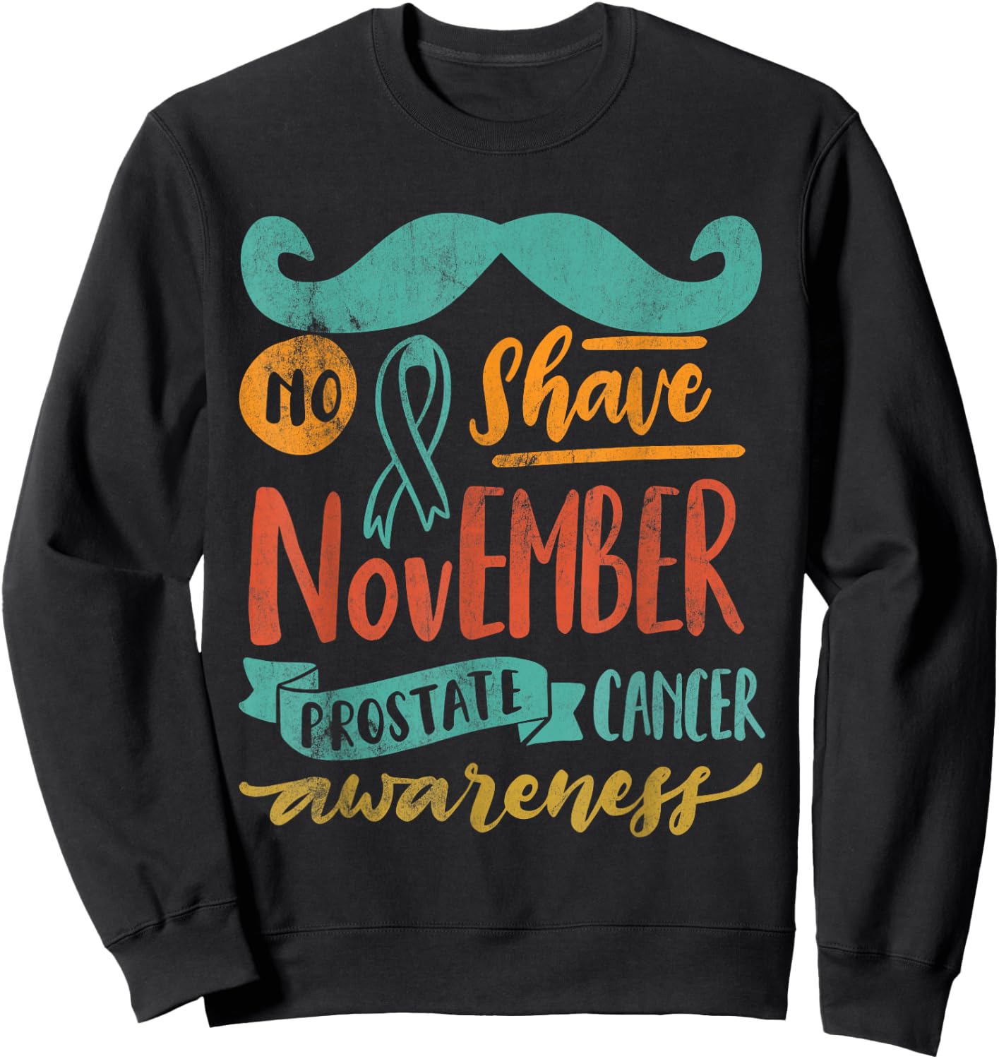 November No Shave Prostate Cancer Awareness Retro Vintage Sweatshirt - Sweatshirt | Black