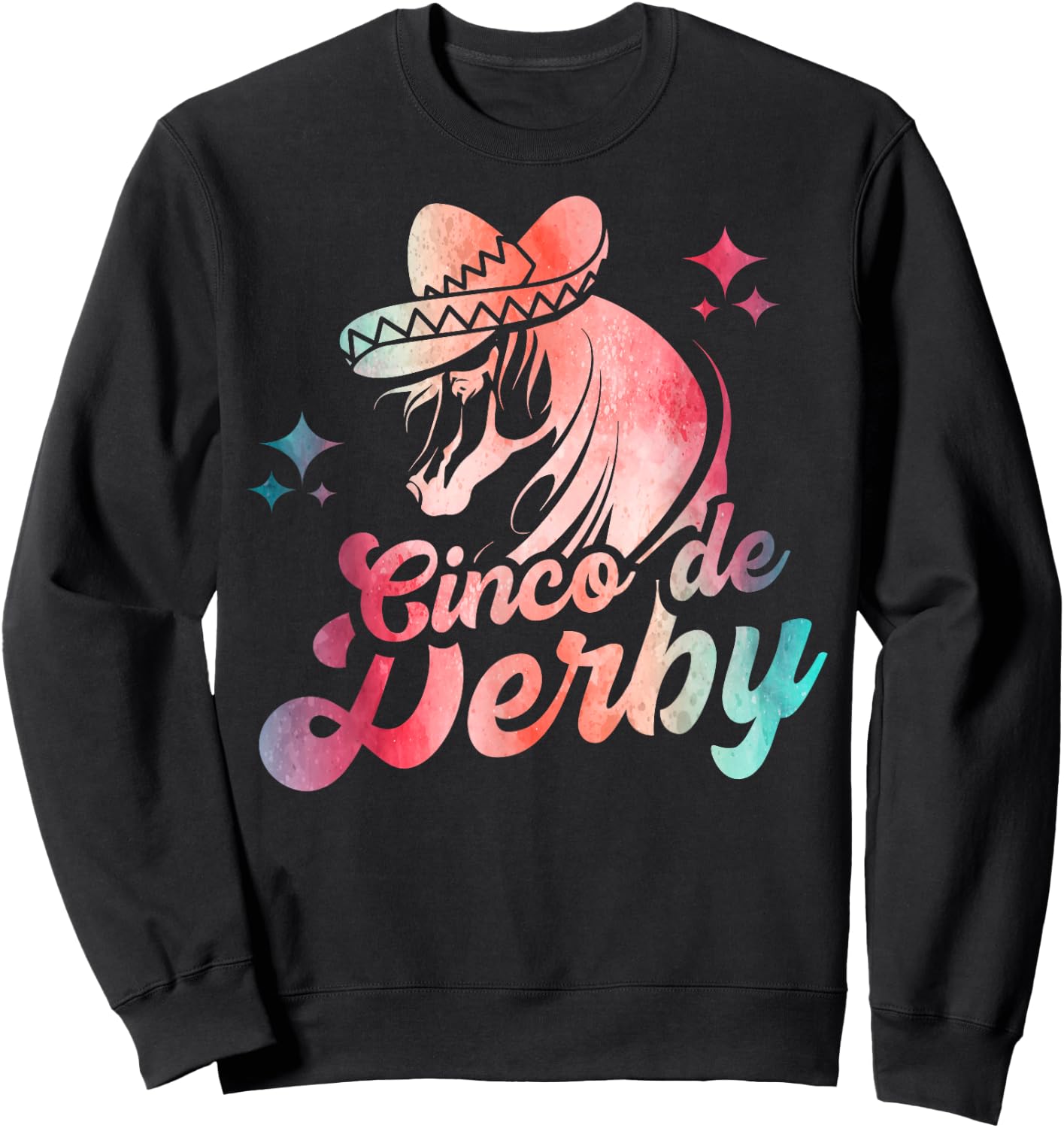 Cinco De Derby | Mexico Cinco De Mayo | Horse Racing Sweatshirt - Sweatshirt | Black